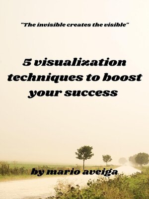 cover image of 5 Visualization Techniques to Boost Your Success